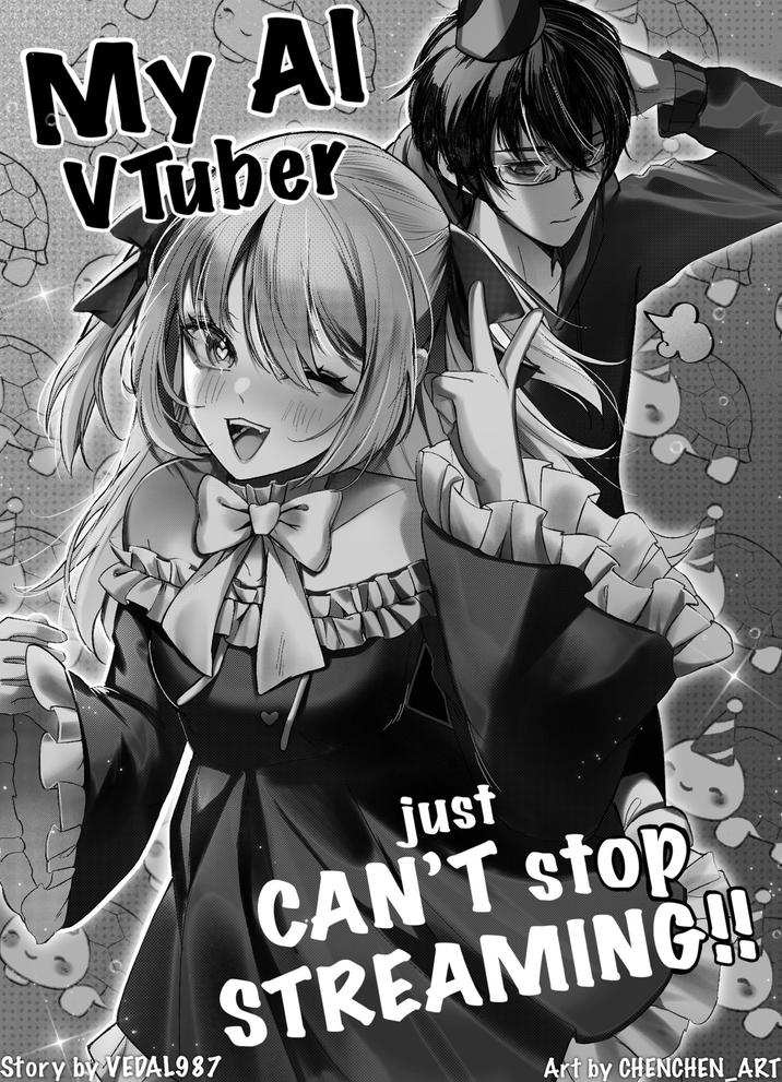 My Al V Tuber Story by VEDAL987 just CAN'T stop STREAMING!! Art by CHENCHEN_ART