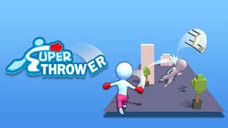 Super Thrower Walkthrough