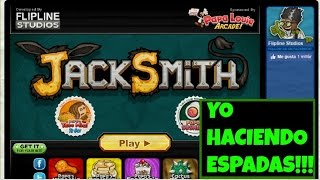 Yo haciendo espadas | JackSmith #1