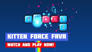 Kitten Force FRVR · Game · Gameplay