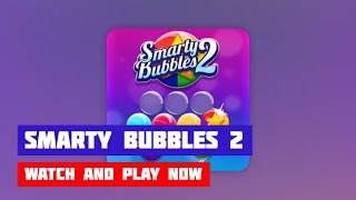 Smarty Bubbles 2 · Game · Gameplay