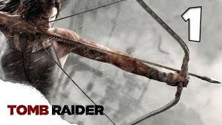 Tomb Raider 2013 [Ep.1]