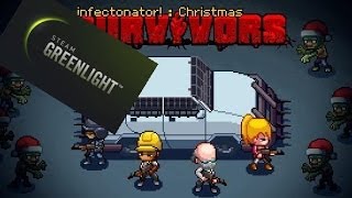 GreenLight Spotlight - Infectonator: Survivors