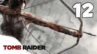 Tomb Raider 2013 [Ep.12]