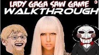 Lady Gaga Saw Game