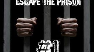 Escapando De La Prision #1 | The Escape The Prison