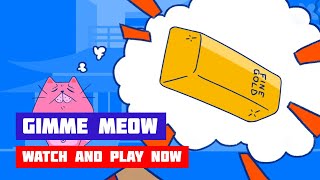 Gimme Meow · Game · Gameplay