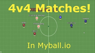 The Ultimate Team!!! 4v4 Matches : Myball.io