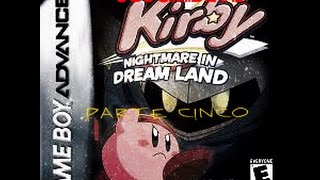 kirby nightmare in dream land parte 5