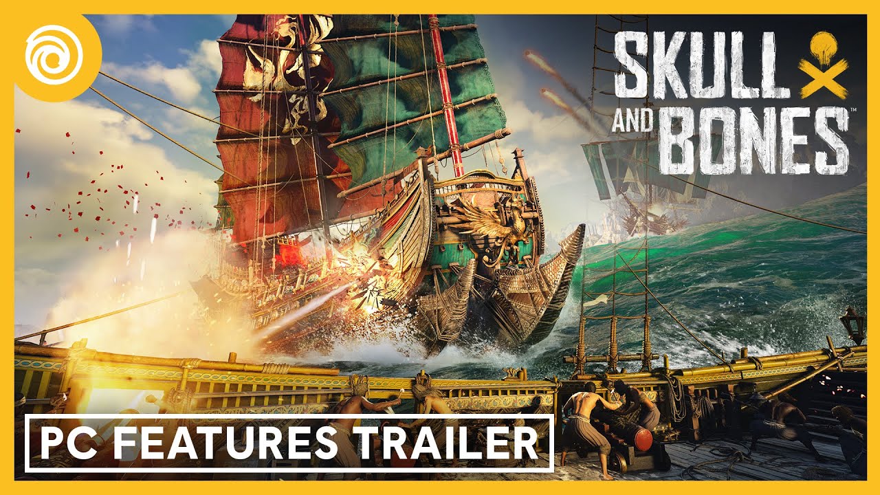 Skull and Bones: PC Features Trailer