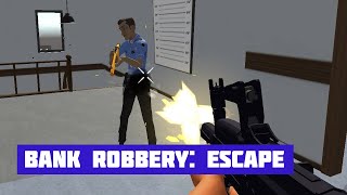 BANK ROBBERY: ESCAPE | Freedom Rush