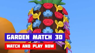 Garden Match 3D · Game · Gameplay