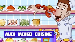 Max Mixed Cuisine · Free Game · Showcase