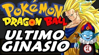 Dragon Ball Z Team Training (Pokémon Hack Rom - Parte 20) - O Último Ginásio