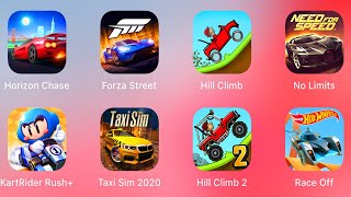 Horizon Chase,Forza Street,Hill Climb Racing, Need For Speed No Limits,KartRider Rush,Taxi Sim 2020