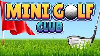 Mini Golf Club Gameplay