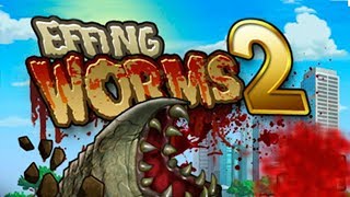 Effing Worms 2 - Mi Gusano Es Gigante