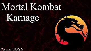 Mortal Kombat Karnage #2 (Gameplay sin comentar).- DarthDarkHulk.mp4