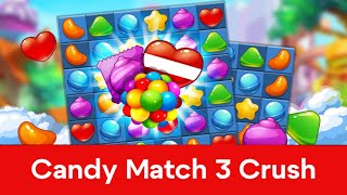 Candy Match 3 Crush Gameplay