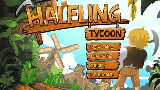 Halfling Tycoon Gameplay Video