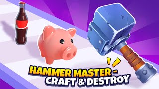 Hammer Master－Craft & Destroy! Gameplay