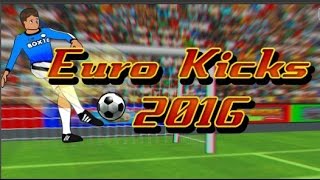 Euro Kicks 2016 | Football Game | Sports