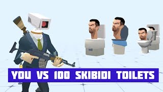 You VS 100 Skibidi Toilets · Free Game · Showcase