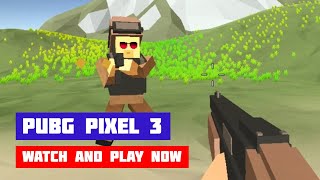 PUBG Pixel 3 · Game · Gameplay