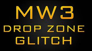 MW3 Insane Drop Zone Glitch - Dropzone Glitch / Exploit