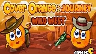 Cover Orange: Journey Wild West Walkthrough