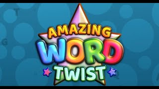 Amazing Word Twist Full Gameplay Walkthrough