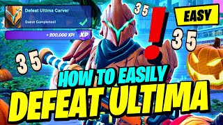 How to EASILY Defeat ULTIMA CARVER (Boss Battle Location) - Fortnite Fortnitemares Quest