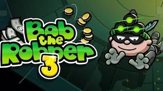 bob the robber 3 - mi primera vez siendo un ladron!!!!