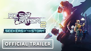 Risk of Rain 2: Seekers of the Storm - Official 2.0 Roadmap Trailer