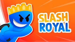 Slash Royal Gameplay