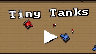 Tiny Tanks Full Gameplay Walkthrough