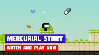 Mercurial Story · Game · Gameplay