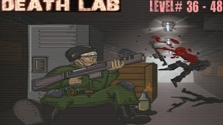 Death Lab (36- 48 levels)