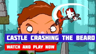 Castle Crashing the Beard HD · Game · Walkthrough