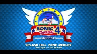 Splash Hill Zone Medley: Sonic the Hedgehog 4 Re-Imagined