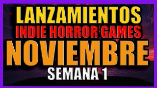 NUEVOS LANZAMIENTOS indies de terror - NOVIEMBRE/ 1ª Semana