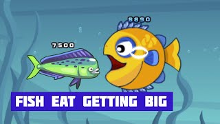 Fish Eat Getting Big · Free Game · Showcase