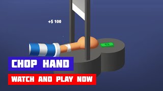 Chop Hand · Game · Gameplay