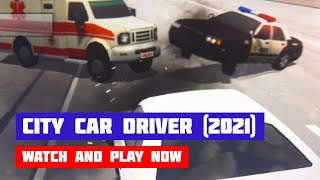 City Car Driver (2021) · Game · Gameplay