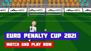 Euro Penalty Cup 2021 · Game · Gameplay