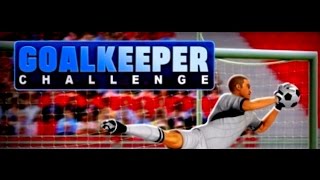 Goalkeeper Challenge Full Gameplay Walkthrough