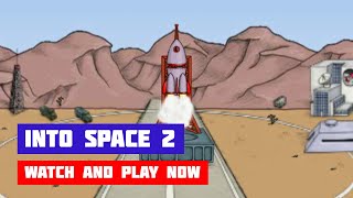 Into Space 2 · Game · Gameplay