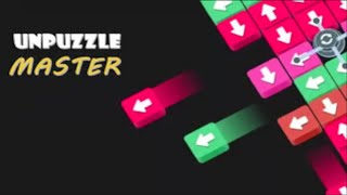 Unpuzzle Master Gameplay | Finished Many Tricky Levels!