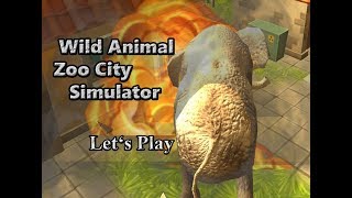 Let's Play: Wild Animal Zoo City Simulator (3D Destruction Game)