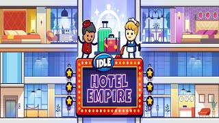 Idle Hotel Empire Gameplay